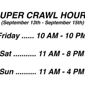 super crawl hours