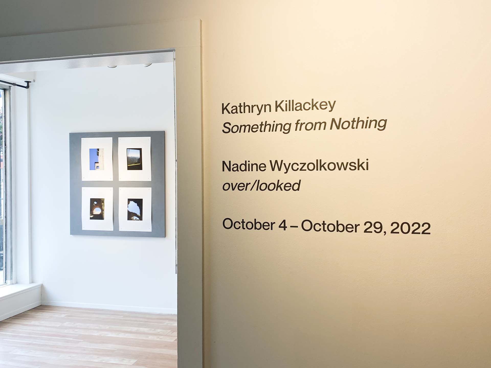 Installation view of Kathryn Killackey: Something from nothing Nadine Wyczolkowski: over/looked. Oct 4 to Oct 29, 2022. Centre[3] Members' Gallery.